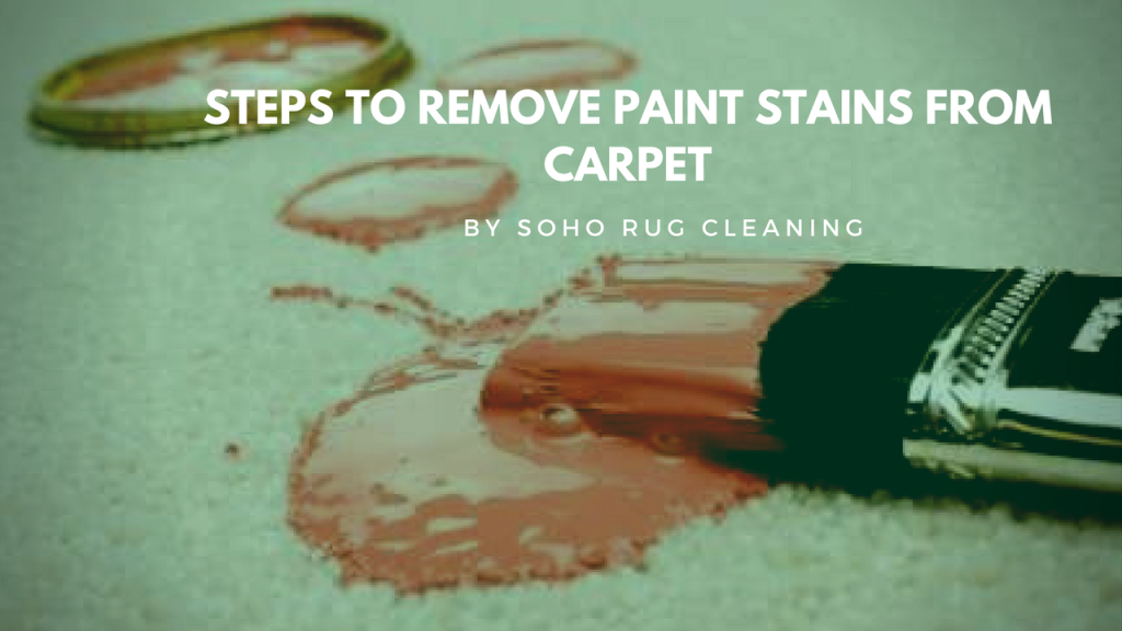 Simple Steps To Remove Paint Stains From Carpet